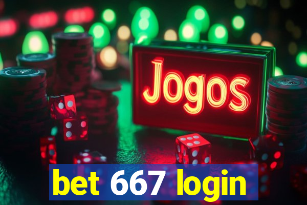 bet 667 login